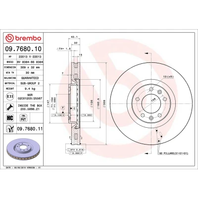 Billede af BREMBO COATED DISC LINE 09.7680.11 Bremseskiver 309 32 5 indvendigt ventileret coatet højkarboniseret med skruer PEUGEOT: 607 Sedan